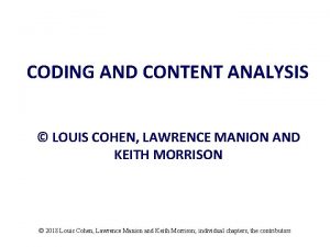 CODING AND CONTENT ANALYSIS LOUIS COHEN LAWRENCE MANION