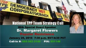 National TPP Team Strategy Call With Special Guest