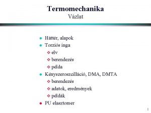 Termomechanika Vzlat l l Httr alapok Torzis inga