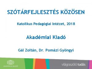 SZTRFEJLESZTS KZSEN Katolikus Pedaggiai Intzet 2018 Akadmiai Kiad