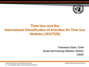 Time Use and the International Classification of Activities