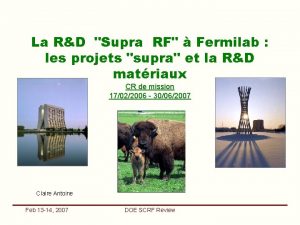 La RD Supra RF Fermilab les projets supra