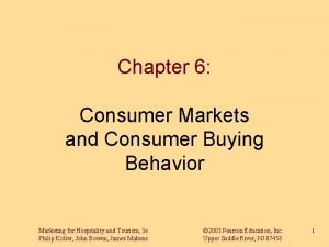 Chapter 6 Consumer Markets and Consumer Buying Behavior