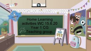 lenge l a h C Home Learning activities