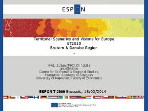 Territorial Scenarios and Visions for Europe ET 2050