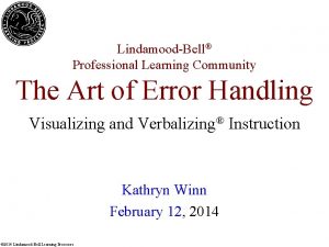 LindamoodBell Professional Learning Community The Art of Error