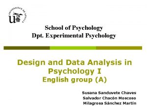 School of Psychology Dpt Experimental Psychology Design and