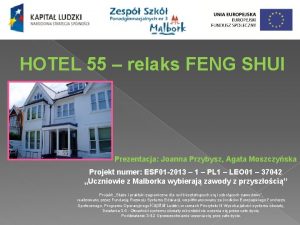 HOTEL 55 relaks FENG SHUI Prezentacja Joanna Przybysz