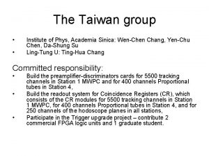 The Taiwan group Institute of Phys Academia Sinica