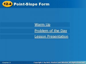 12 4 PointSlope Form Warm Up Problem of