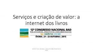 Servios e criao de valor a internet dos