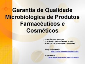 Garantia de Qualidade Microbiolgica de Produtos Farmacuticos e