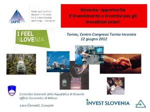 Slovenia opportunit dinvestimento e incentivi per gli investitori