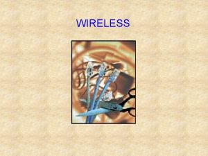 WIRELESS COMO TUDO COMEOU WIRELESS Ligao entre um