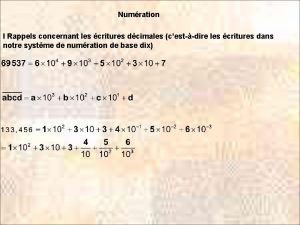 Numration I Rappels concernant les critures dcimales cestdire