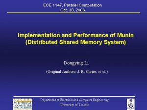 ECE 1147 Parallel Computation Oct 30 2006 Implementation