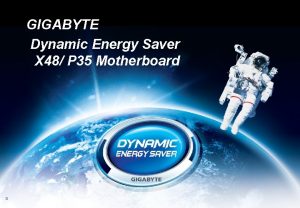 GIGABYTE Dynamic Energy Saver X 48 P 35