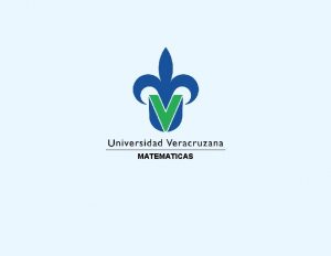 MATEMATICAS Direccin General del rea Acadmica Tcnica Licenciatura