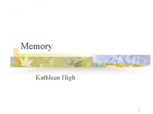 Memory Kathleen High 1 Memory as a Jungle