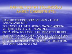 KAHRE FUSTAT TOLUNOLU AHMET CAM876 879 CAM KTABESNE