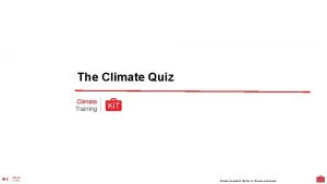 The Climate Quiz Climate Training Kit Module 1