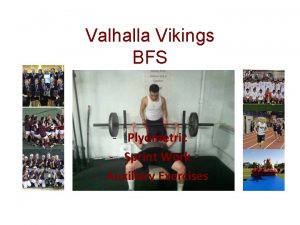 Valhalla Vikings BFS Plyometric Sprint Work Auxiliary Exercises