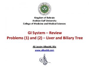 Kingdom of Bahrain Arabian Gulf University College of