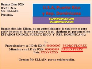 Buenos Das DXN U S A Mr ELLAIN