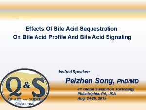 Effects Of Bile Acid Sequestration On Bile Acid