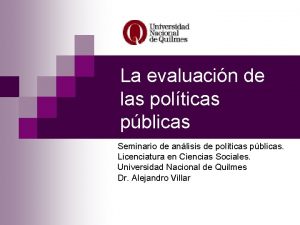 La evaluacin de las polticas pblicas Seminario de