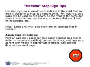 Medium Stop Sign Tips Use stop signs as