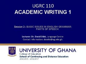 UGRC 110 ACADEMIC WRITING 1 Session 2 BASIC