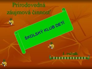 Prrodovedn zujmov innos K K S L B