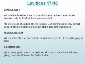 Leviticus 17 18 Leviticus 17 1 7 Why