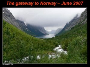 The gateway to Norway June 2007 ANBA Powerpoint