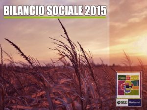 Club Giovani Soci BCC Mediocrati BILANCIO SOCIALE 2015