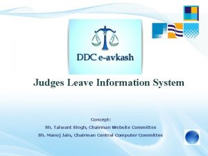 Judges Leave Information System Concept Sh Talwant Singh