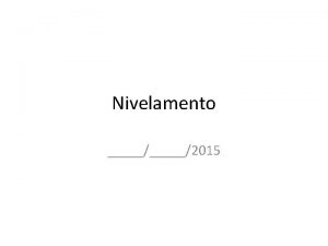 Nivelamento 2015 Habilidade 24 Identificar o efeito de