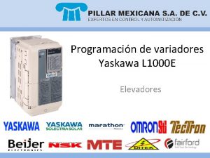 Programacin de variadores Yaskawa L 1000 E Elevadores