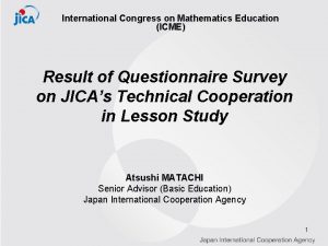 International Congress on Mathematics Education ICME Result of