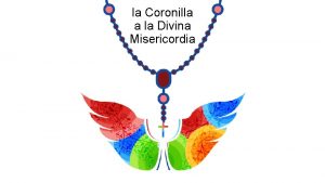 la Coronilla a la Divina Misericordia SEAL DE