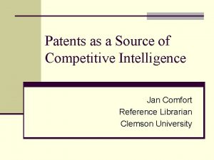 Patents as a Source of Competitive Intelligence Jan