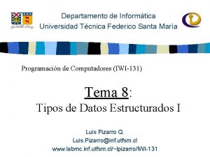 Departamento de Informtica Universidad Tcnica Federico Santa Mara