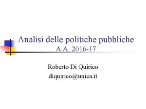 Analisi delle politiche pubbliche A A 2016 17