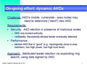 Ongoing effort dynamic AKDs Challenge AKDs mobile vulnerable