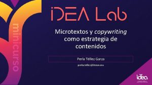 Microtextos y copywriting como estrategia de contenidos Perla