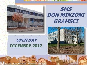 SMS DON MINZONI GRAMSCI OPEN DAY DICEMBRE 2012