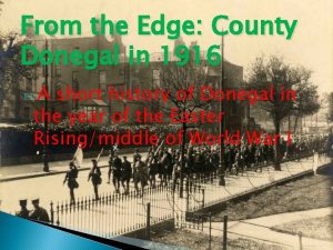From the Edge County Donegal in 1916 A