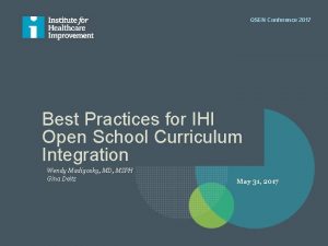 QSEN Conference 2017 Best Practices for IHI Open