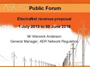 Public Forum Electra Net revenue proposal 1 July